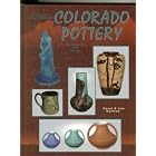 Collector's Encyclopedia of Colorado Pottery: Identification and Values by Carol Carlton and Jim Carlton