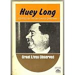 Huey Long (Great Lives Observed) book cover