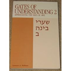 Gates of Understanding 2 (Sha'are binah): Appreciating the Days of Awe