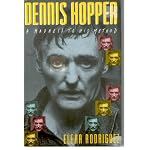 Dennis Hopper: A Madness to His Method book cover
