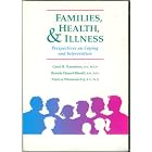 Families, Health and Illness: Perspectives on Coping and Intervention by  Carol B. Danielson, Brenda Hamel-Bissell, and Patricia Winstead-Fry