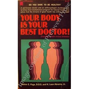 Your Body Is Your Best Doctor