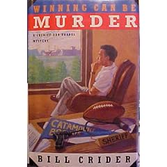 Winning Can Be Murder (Sheriff Dan Rhodes Mysteries, No. 8)