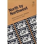 North by Northwest: Alfred Hitchcock, Director (Rutgers Films in Print) book cover