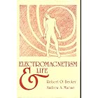Click here to buy Electromagnetism and Life by  Robert O. Becker.