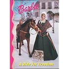 Click here to buy Barbie: A Ride for Freedom.