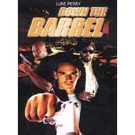 Down the Barrel