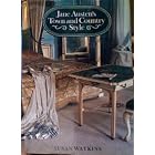 Jane Austen's Town and Country Style by  Susan Watkins and Hugh Palmer