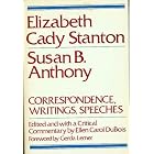Elizabeth Cady Stanton, Susan B. Anthony: Correspondence, Writings and... by  Elizabeth Cady Stanton, Susan B. Anthony, Gerder Lerner, and Ellen Carol DuBois
