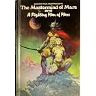 The Mastermind of Mars and A Fighting Man of Mars by Edgar Rice Burroughs and Frank Frazetta
