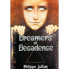 Dreamers of Decadence: Symbolist Painters of the 1890S.
