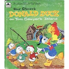 Walt Disney's Donald Duck on Tom Sawyer's Island (Tell-A-Tale Books)