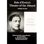 Ezio D'Errico's Theater of the Absurd: Three Plays the Forest, the Siege, the Park Bench book cover