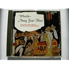 Whistle Away Your Blues - Popular Dance Bands and Singers of the 1920s from the Original... by  Jay Whidden Band, Savoy Havana Band, Casino Dance Orchestra, New Princes Toronto Band, and Jack Hylton Band 