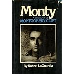 Monty: A Biography of Montgomery Clift book cover