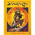 More Adventures of Samurai Cat by Mark E. Rogers