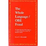 The Whole Language/Obe Fraud: The Shocking Story of How America Is Being Dumbed Down by Its Own Education System book cover