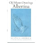 Old Master Drawings From the Albertina [Exhibition Catalog, Pierpont Morgan Library New York 1985] book cover