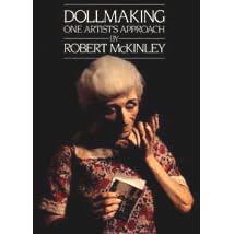 Dollmaking: One Artist's Approach