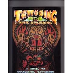 Tattooing A to Z: A Guide to Successful Tattooing