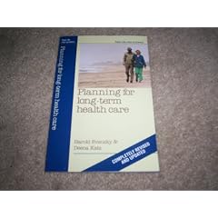 Planning for Long-Term Health Care (Real Life, Real Answers)