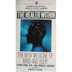 The Healer Within: The New Medicine of Mind and Body