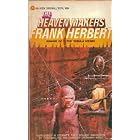  The Heaven Makers  by Frank Herbert and John Schoenherr