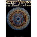 Secret Visions of the Fifth Dalai Lama: The Gold Manuscript in the Fournier Collection book cover