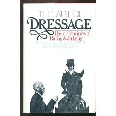 The Art of Dressage: Basic Principles of Riding and Judging