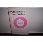Click here to buy Perinatology case studies: 85 case histories representing clinical problems in... by .
