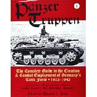 Click here to buy Panzer Truppen: The Complete Guide to the Creation and Combat Employment of Germany's Task Force-Formations,... by Thomas L. Jentz.