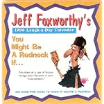Cal 96 Jeff Foxworthy's You Might Be a Redneck If.../Laugh-A-Day Desk book cover