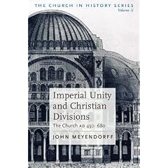 Imperial Unity And Christian Divisions: The Church from 450-680 A.D. (Church in History, Vol 2)