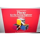 Buy Piano for the Young Beginner Primer B (Bastien Piano Basics) by James Bastien