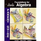 Parent Guide for Foundations for Algebra: Years 1 and 2 by Tom Sallee, Brian Hoey, and Judith Kysh