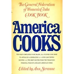 America Cooks: The  General Federation of Women's Clubs Cook Book