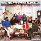 House Full of Love: Music from the Cosby Show by  Jr. Grover Washington 