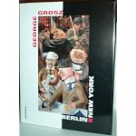 George Grosz: Berlin-New York book cover