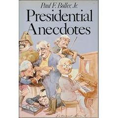 Presidential Anecdotes