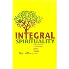Click here to buy Integral Spirituality: Resources for Community, Justice, Peace, and the Earth by  Donal Dorr.