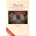 The Life: The Orthodox Doctrine of Salvation (Faith Series)