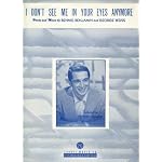 I Don't See Me in Your Eyes Anymore (Featuring a Photograph of Perry Como on Front Cover) book cover