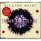 Click here to buy Live Without It by Killing Heidi .