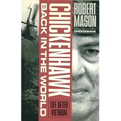 Chickenhawk Back in the World: Life After Vietnam