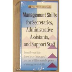 Fred Pryor Seminars Management Skills for Secretaries, Administrative Assistants and Support Staff