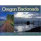 Oregon Backroads (Oregon Geographic Series) by Mark Hoy