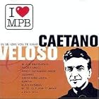 Eu Sei Que Vou Te Amar: I Love MPB by Caetano Veloso