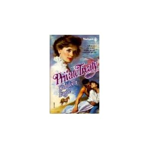 Private Treaty (Harlequin Historical, No. 2) by Kathleen Eagle