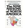 The Nine Nations of North America by Joel Garreau