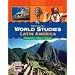 World Studies: Latin America: Geography - History - Culture